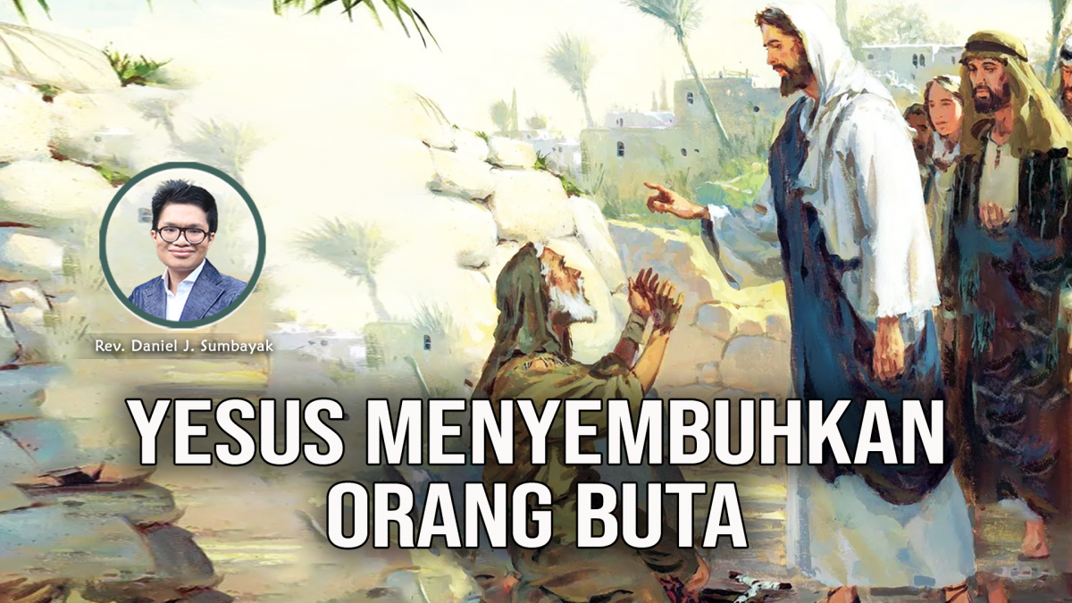 KPPI Online 31 Agustus 2023: Yesus Menyembuhkan Orang Buta