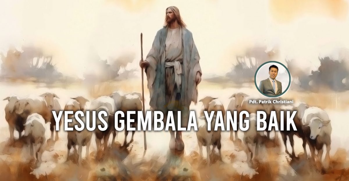 KPPI Online 30 November 2023: Yesus Gembala yang Baik
