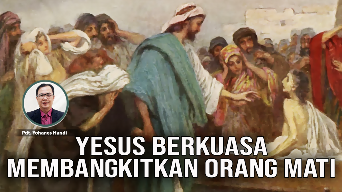 KPPI Online 27 November 2023: Yesus Berkuasa Membangkitkan Orang Mati